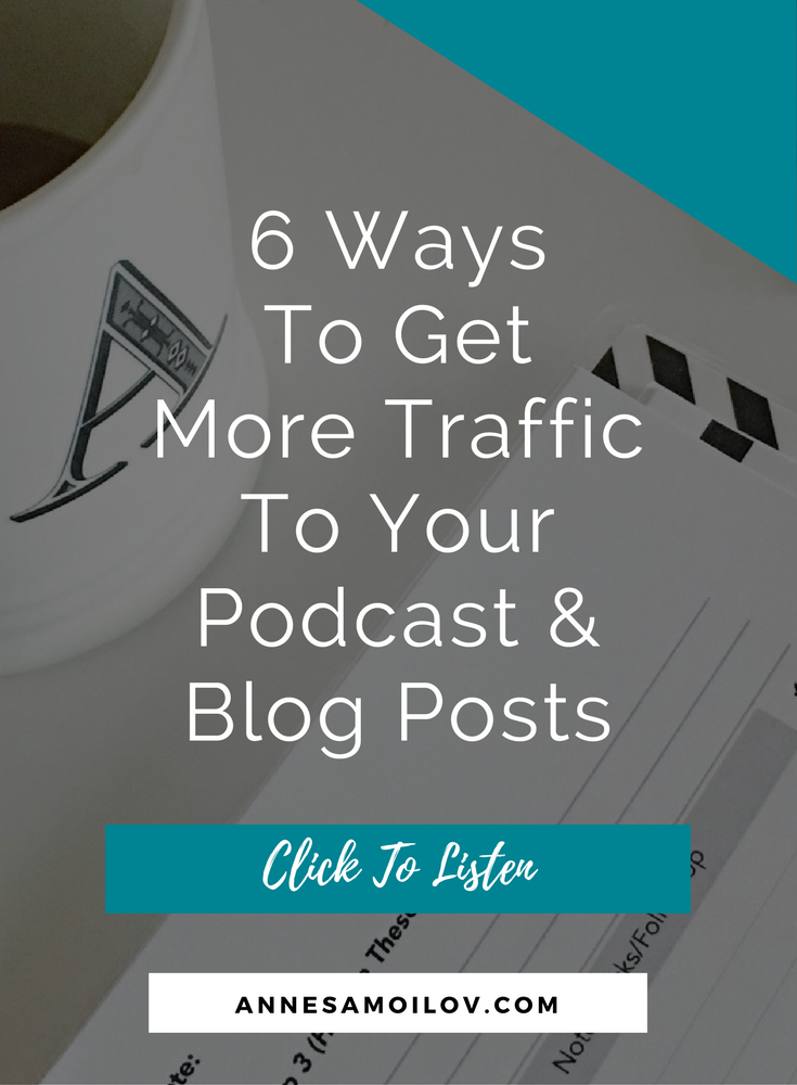 Get more Traffic To Your Podcast & Blog