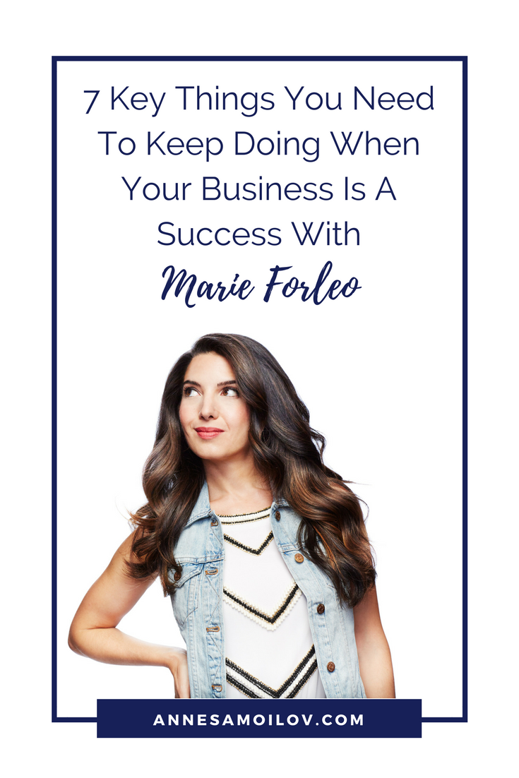 7 key things you need to keep doing when your business is a success with marie furl