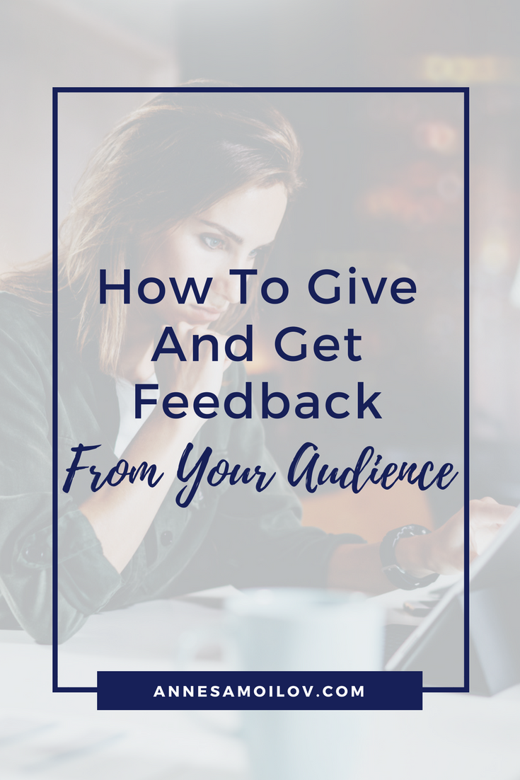 give and receive audience feedback