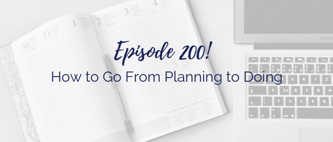 How to go from planning to doing