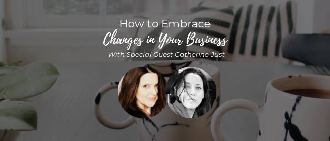 Embracing changes in your business