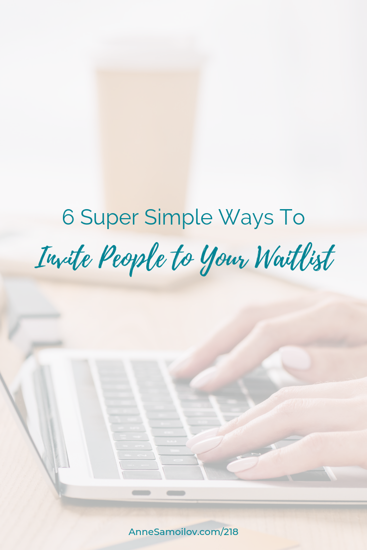 “6 super simple ways to invite people to your waitlist