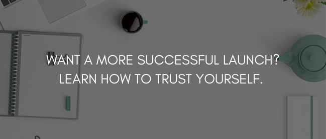 trust-yourself-to-launch